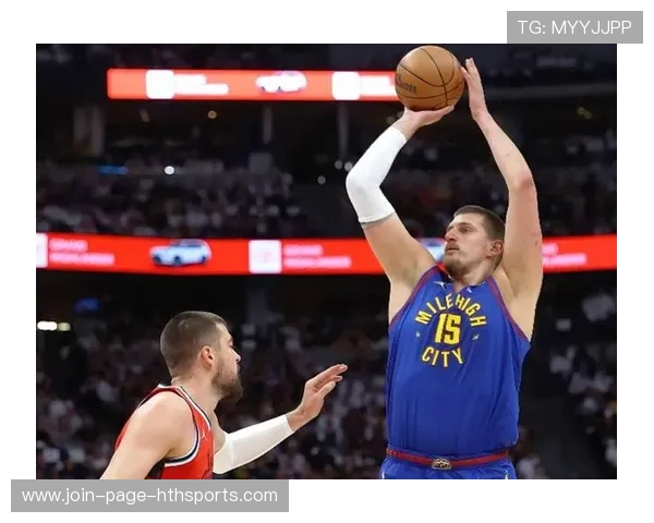 约基奇中距离突破命中,掘金再次牢牢掌控